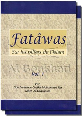 Fatâwas sur les Piliers de l'Islam (2 Tomes) book