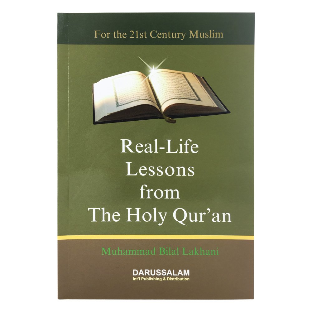 Real Life Lesson from The Holy Quran BY Muhammad Bilal Lakhani:Darussalam-*Indian Printed BEST Quality +919945744117 book