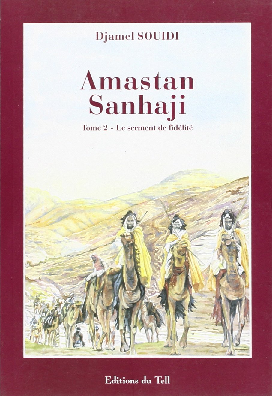 Amastan sanhaji, le serment de fidelite book