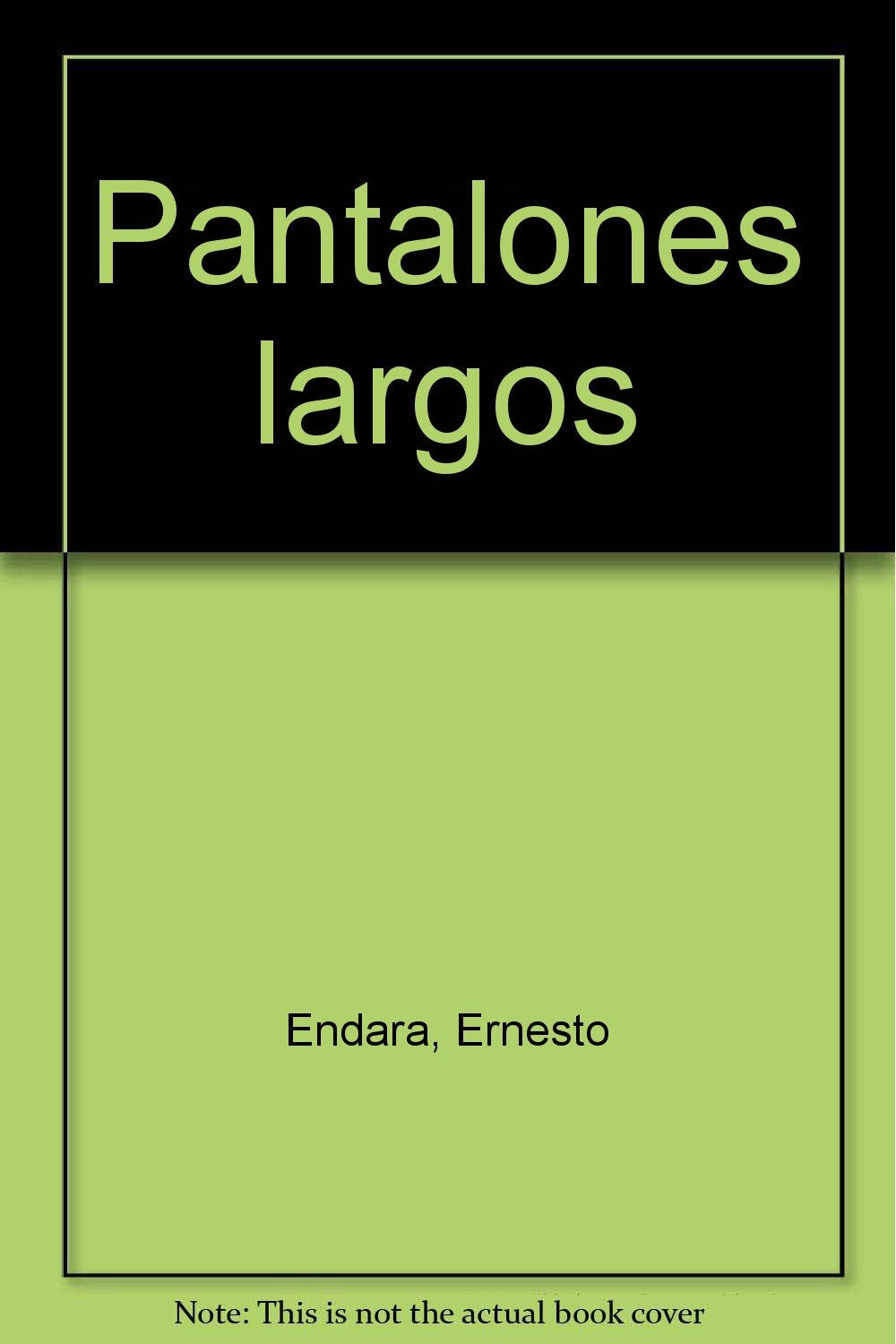 Pantalones largos (Spanish Edition) Books
