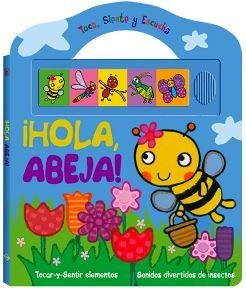 hola abeja toca siente y escucha Books