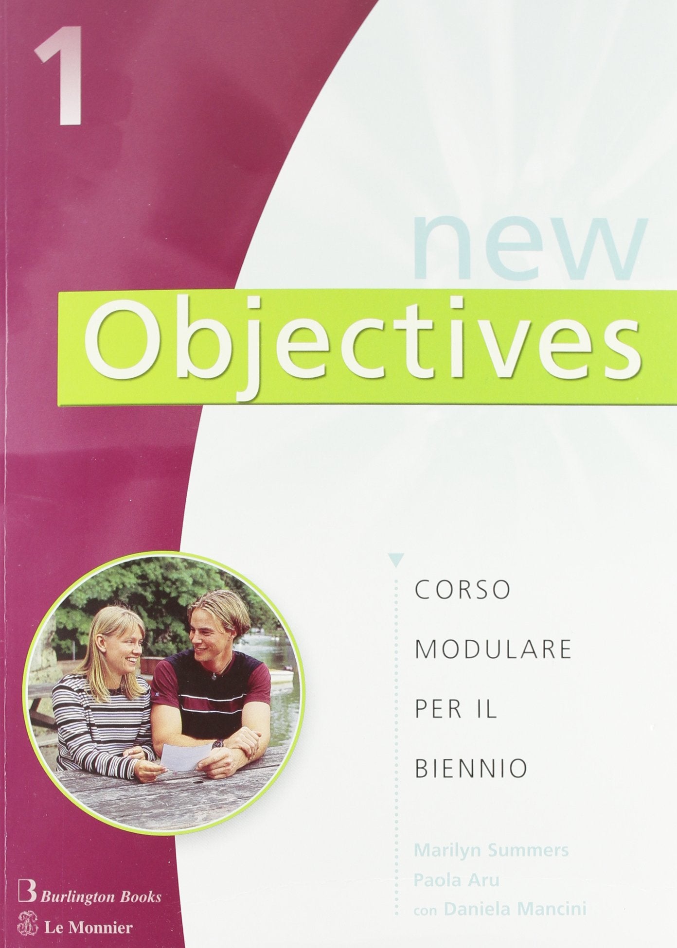 New objectives. Corso modulare per il biennio. Per le Scuole superiori. Con CD Audio (Vol. 1) book