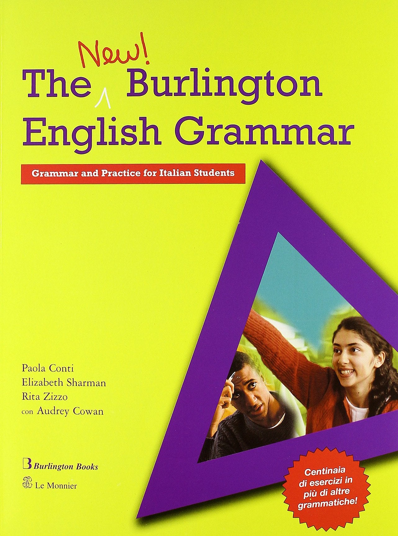 The new Burlington english grammar. Grammar and practice. Per le Scuole superiori Non-fiction