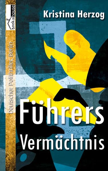 Führers Vermächtnis Contemporary literature