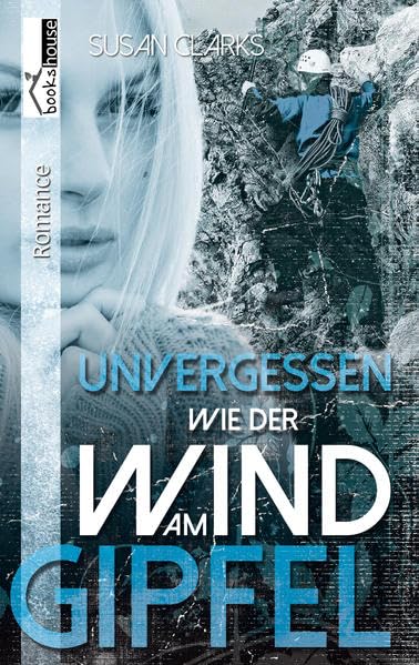 Unvergessen wie der Wind am Gipfel Contemporary literature