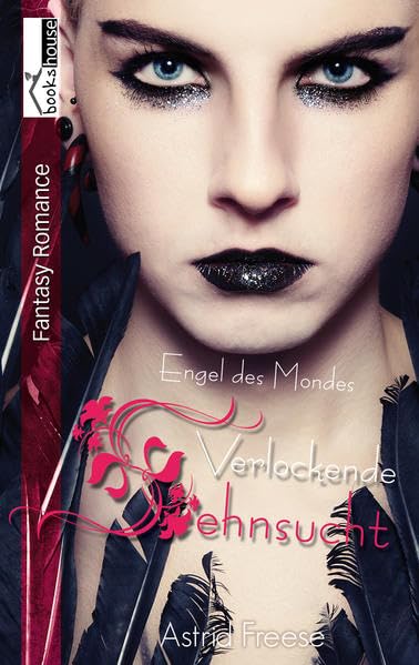 Verlockende Sehnsucht: Engel des Mondes Contemporary literature
