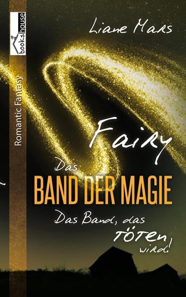 Fairy - Das Band der Magie 3 Contemporary literature