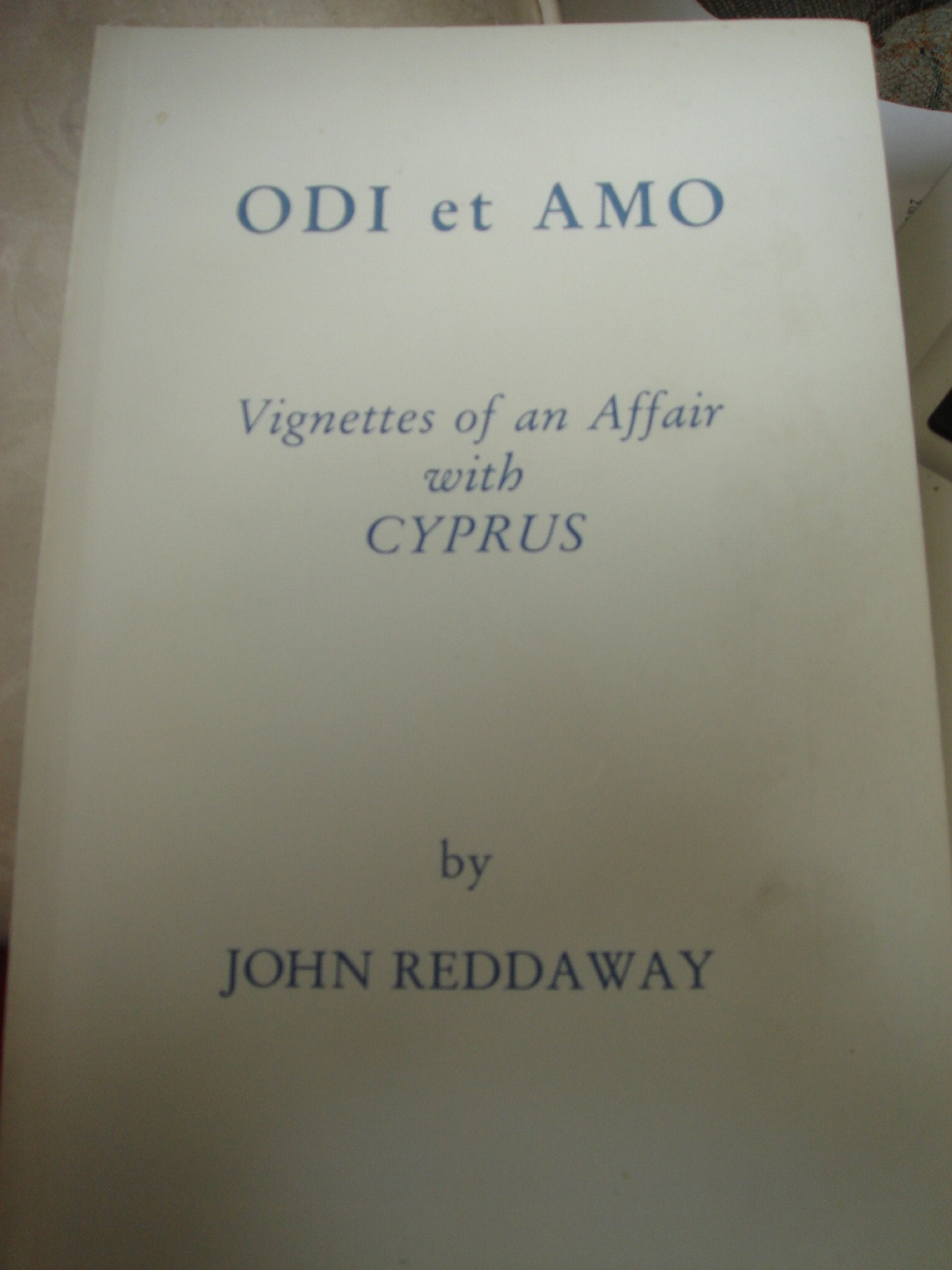 Odi et amo: Vignettes of an affair with Cyprus book