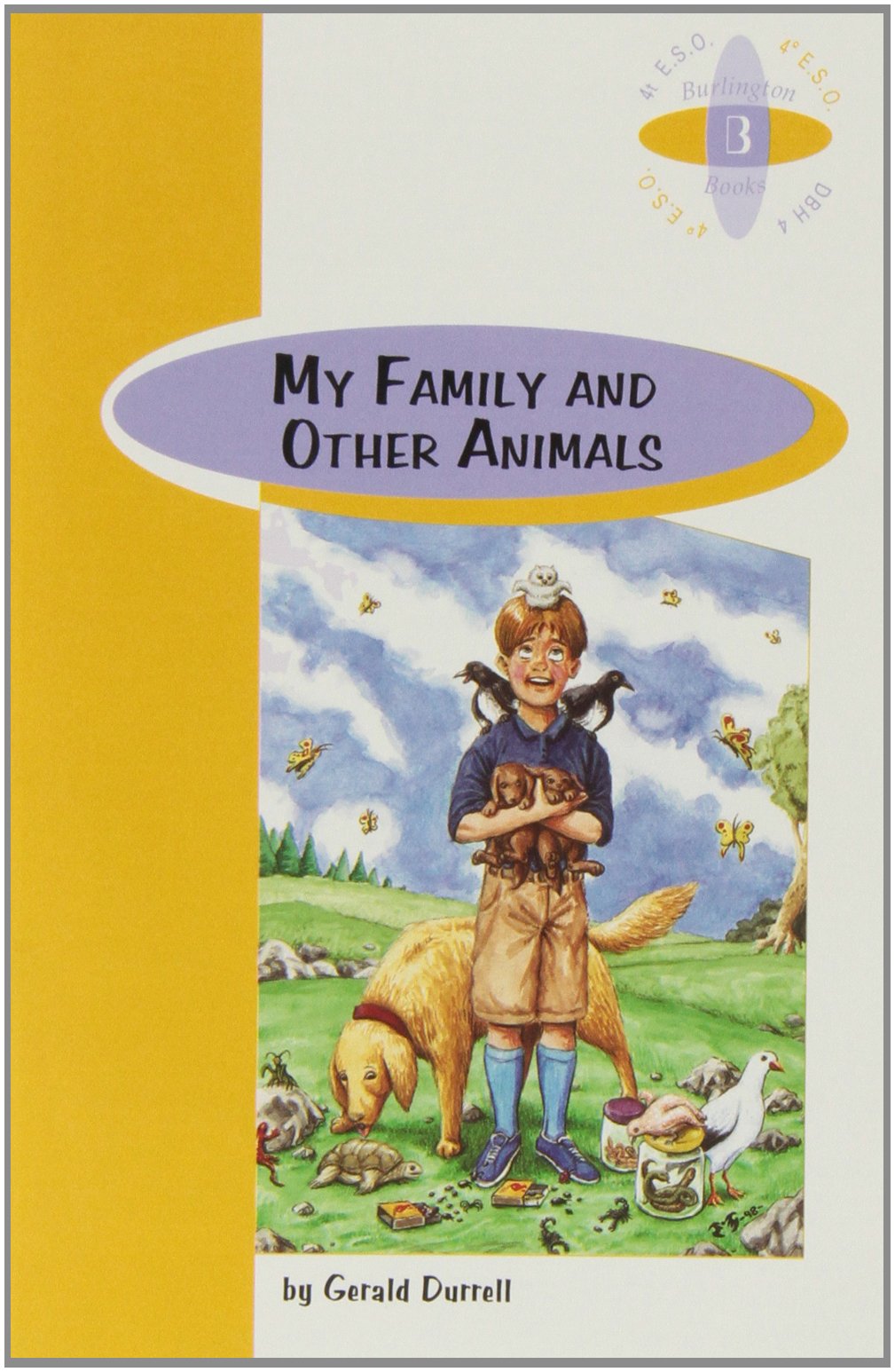MY FAMILY AND OTHER ANIMALS 4ºESO book