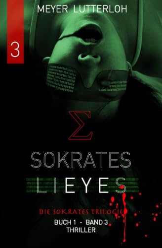 Sokrates Lieyes - Band 3 - Thriller: Beteilige (Die Sokrates Trilogie, Band 3) Action & Adventure