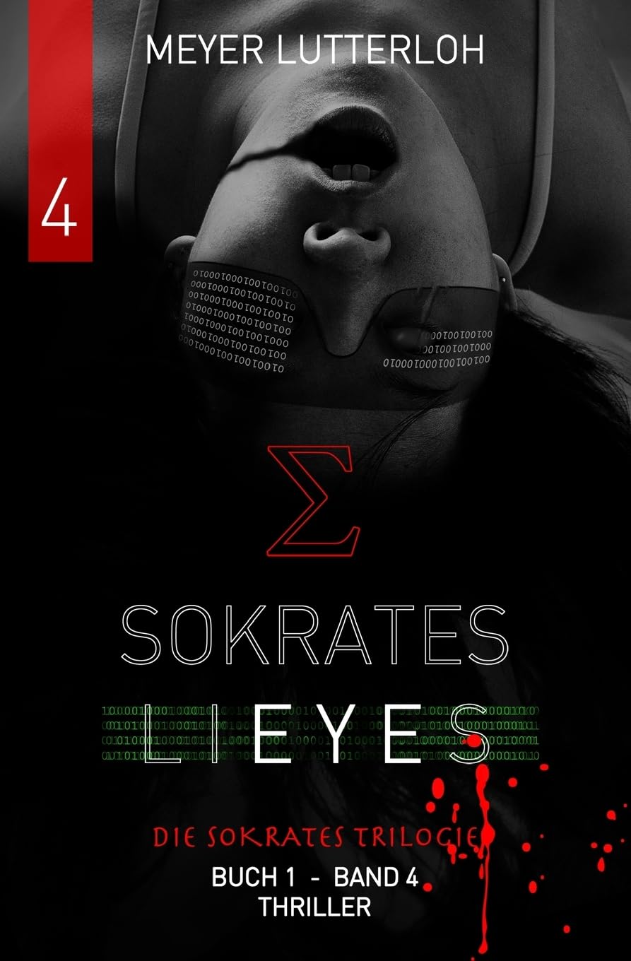 Sokrates Lieyes - Band 4 - Thriller: Beteilige (Die Sokrates Trilogie, Band 4) Action & Adventure
