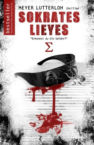 Sokrates Lieyes: Psychothriller - Gesamtausgabe book