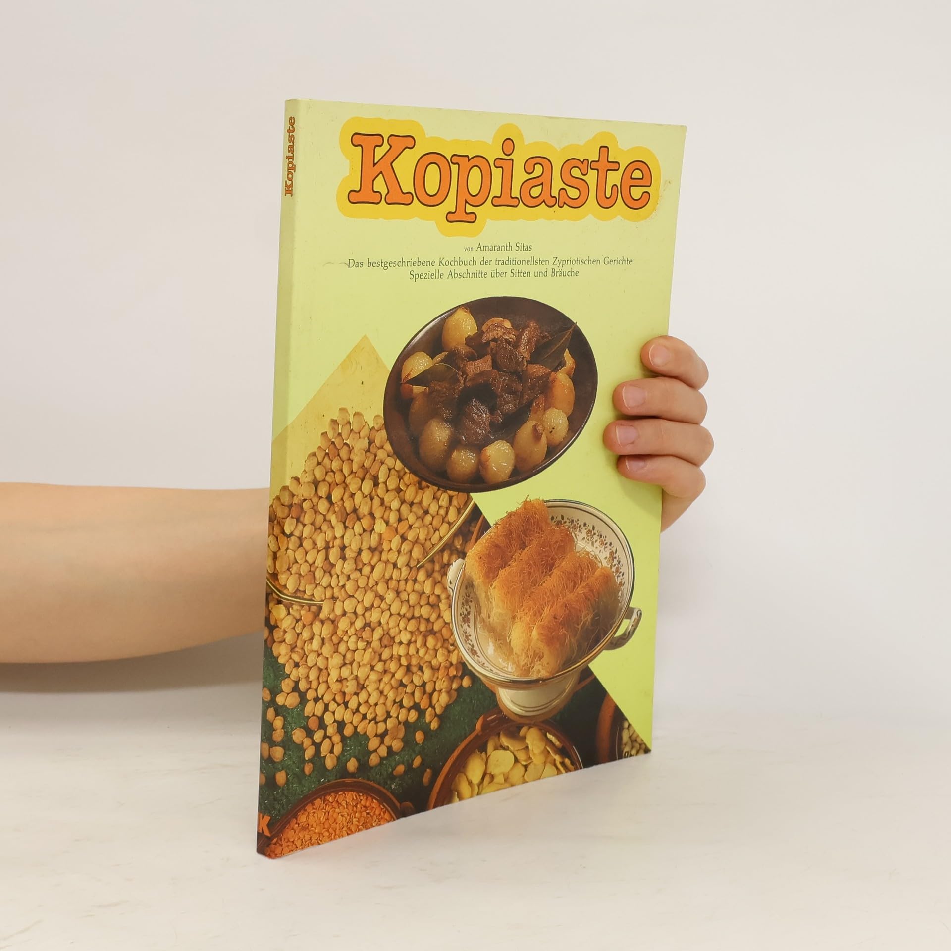Kopiaste. Das bestgeschriebene Kochbuch der traditionellsten zypriotischen Gerichte book