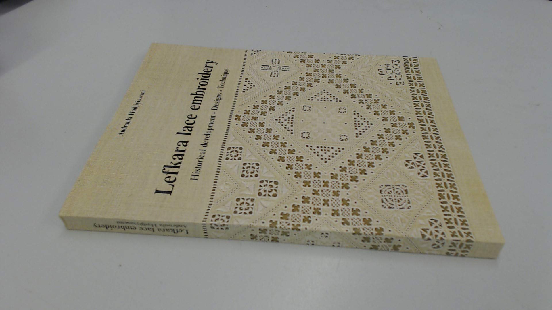 Lefkara lace embroidery Historical development, Designs, Technique Books