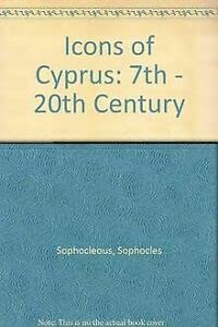 Icons of Cyprus 7th -20th Century Books