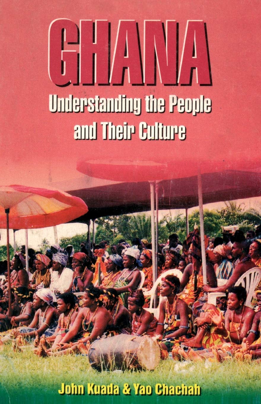 Ghana. Understanding the People and their Culture General education