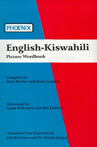 Phoenix English-Kiswahili Picture Wordbook Social Sciences
