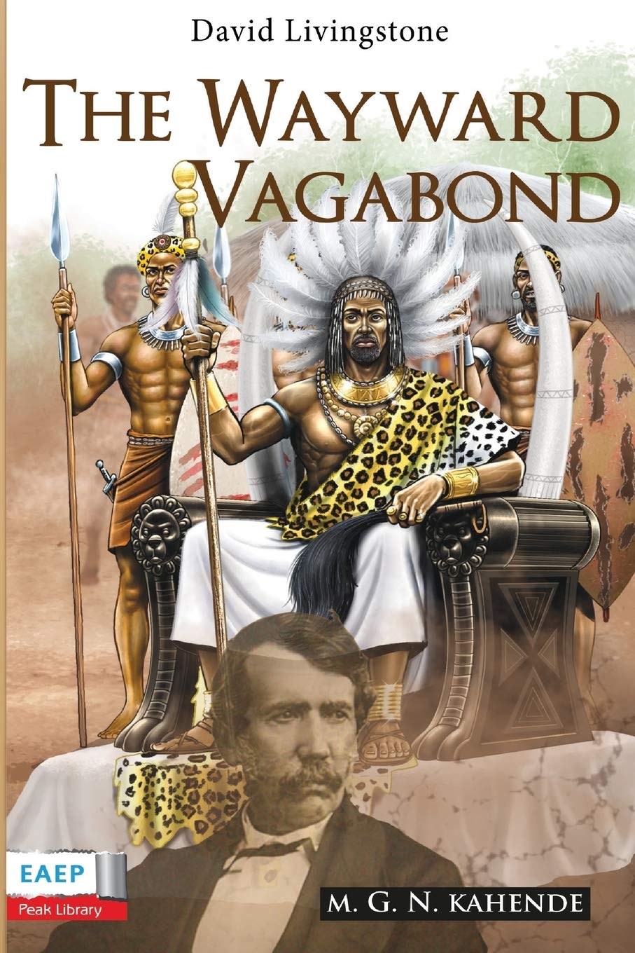 David Livingstone: The Wayward Vagabond in Africa Contemporary literature