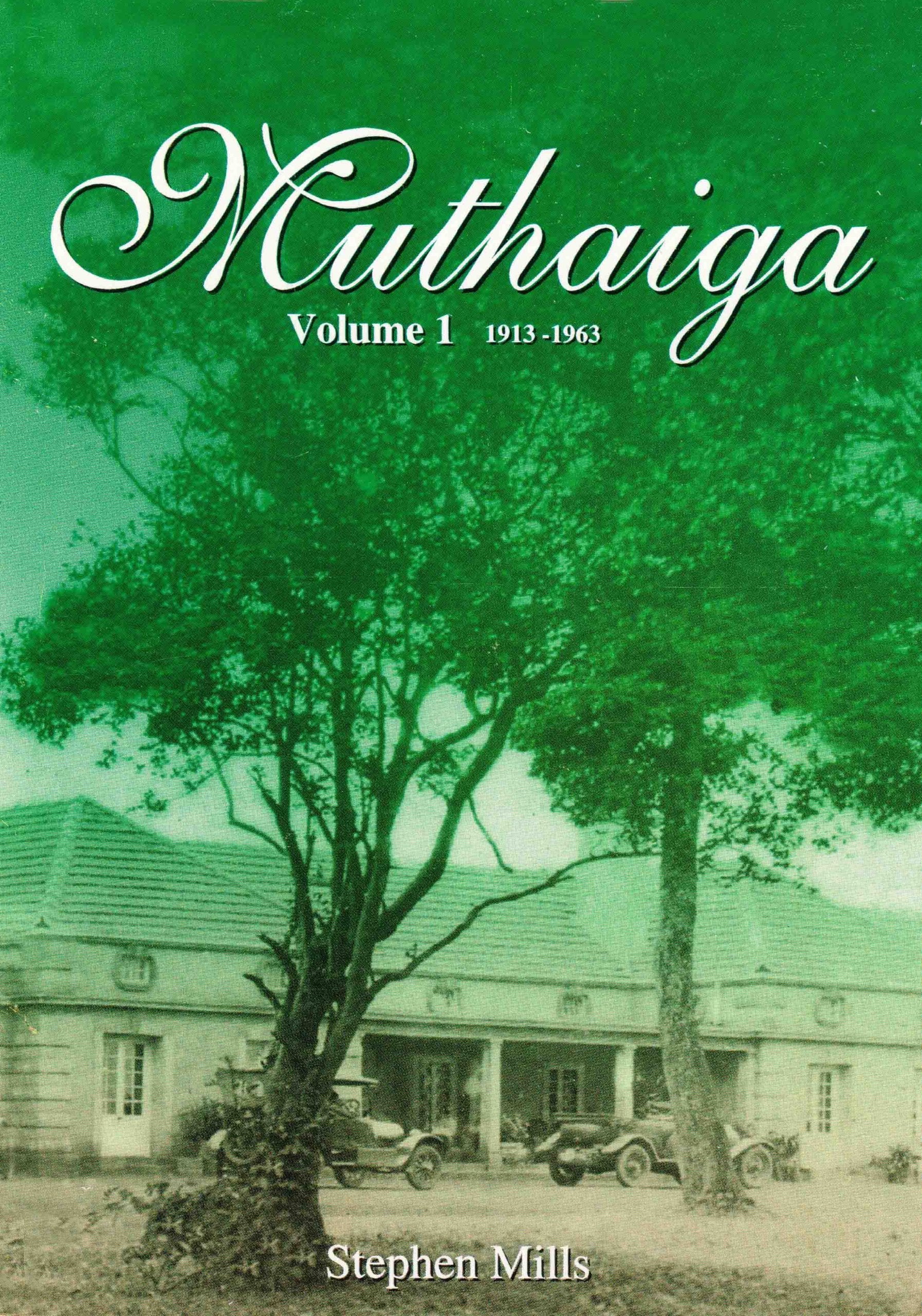 1913-1963 (v. 1) (The History of Muthaiga Country Club) Books