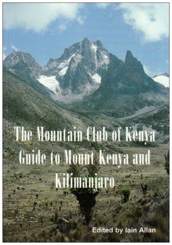 Guide to Mount Kenya and Kilimanjaro Leisure & Fun