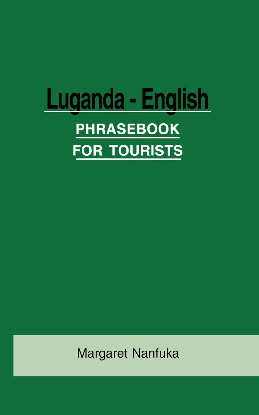 Luganda-English Phrase Book for Tourists Foreign Languages ​​& Dictionaries
