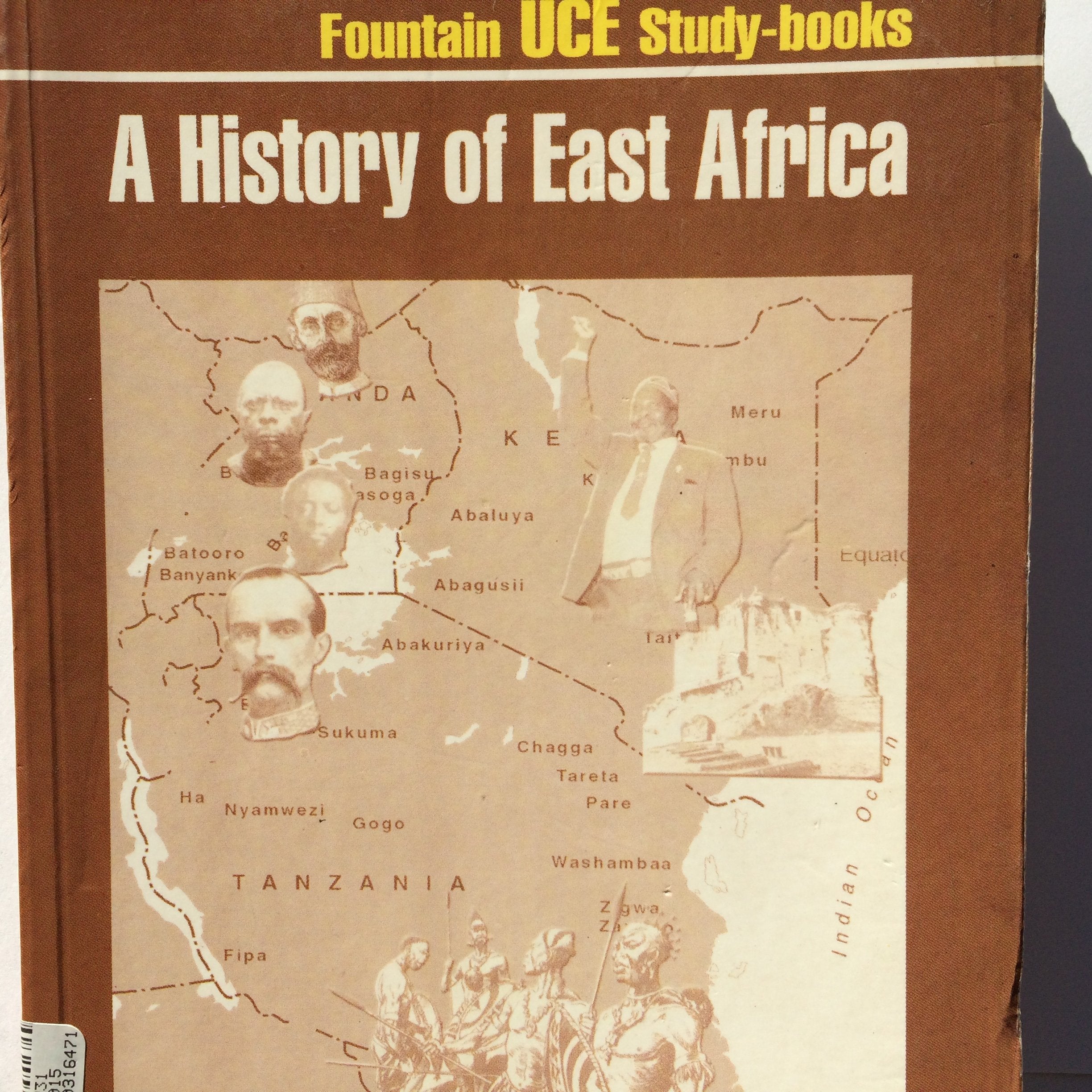 A History of East Africa (Fountain UCE Study Books) Politics & History