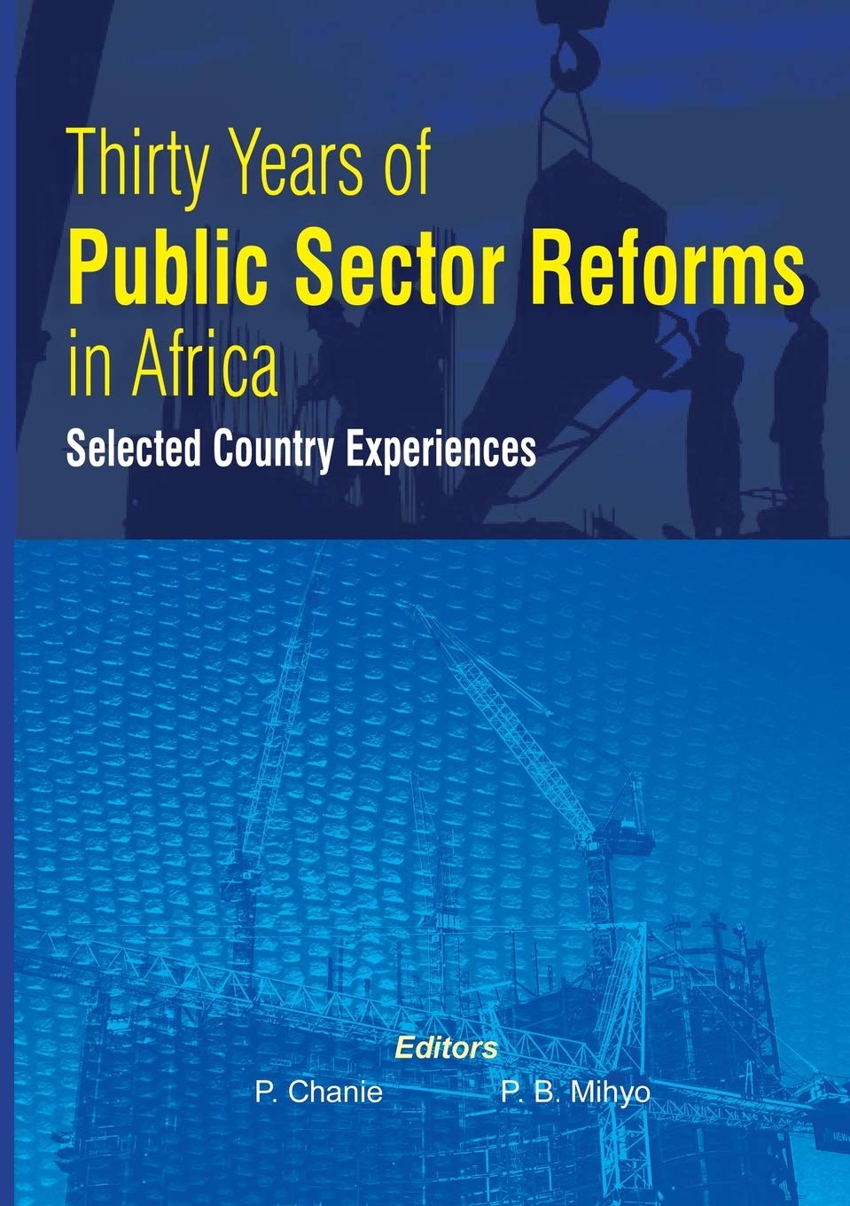 Thirty Years of Public Sector Reforms in Africa. Selected Country Experiences Law