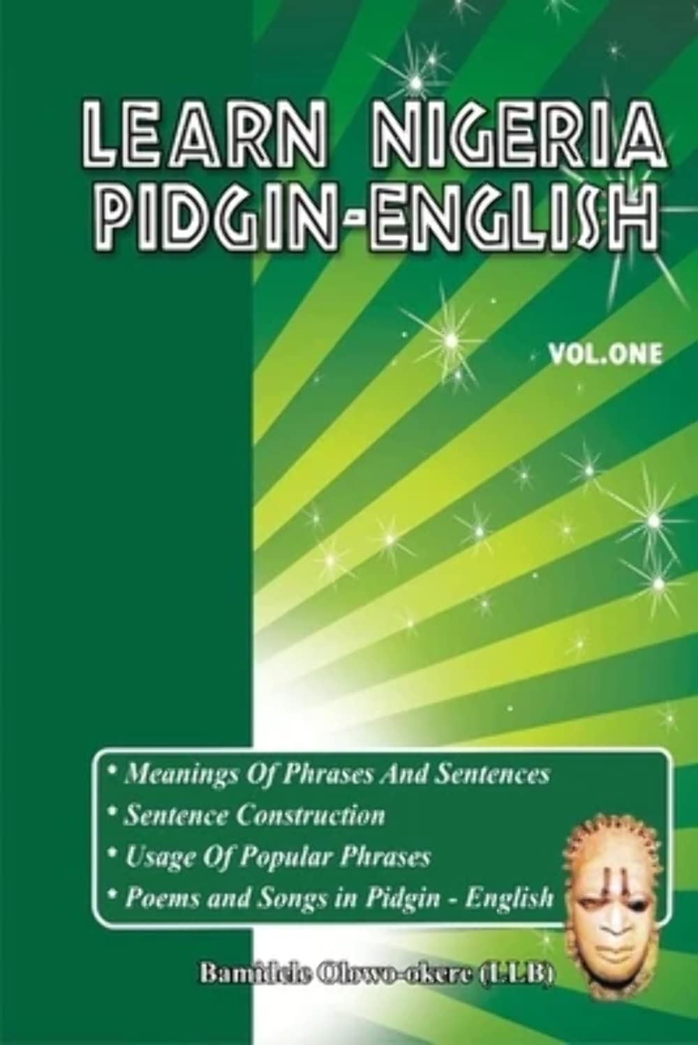 Learn Nigeria Pidgin-English (Vol. One) book
