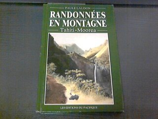 Randonnees En Montagne: Tahiti, Moorea Books