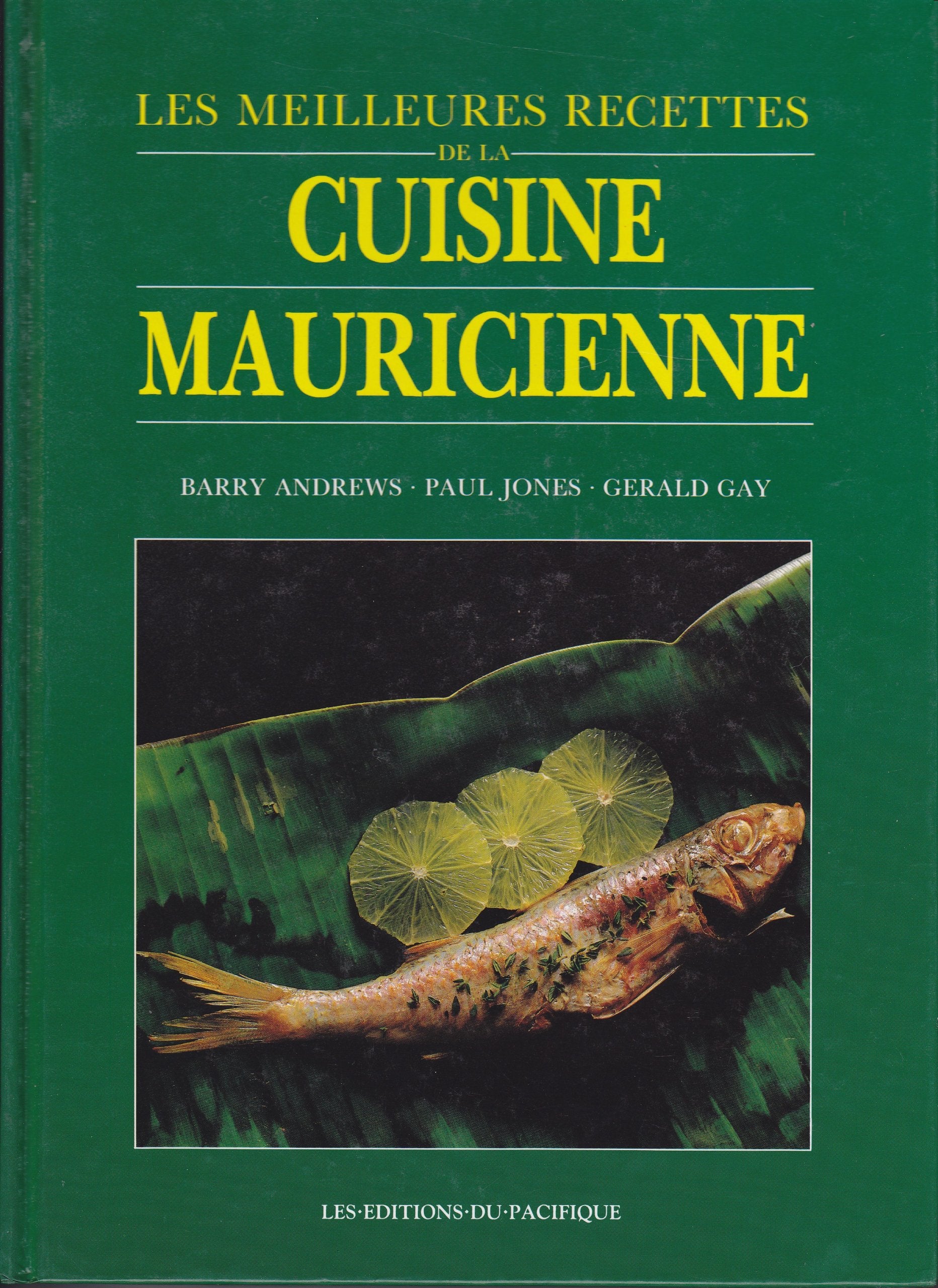 Les Meilleures Recettes De La Cuisine Mauricenne Leisure, Home & Garden