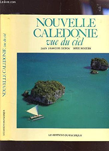 Nouvelle Caledonie Vue Du Ciel Books