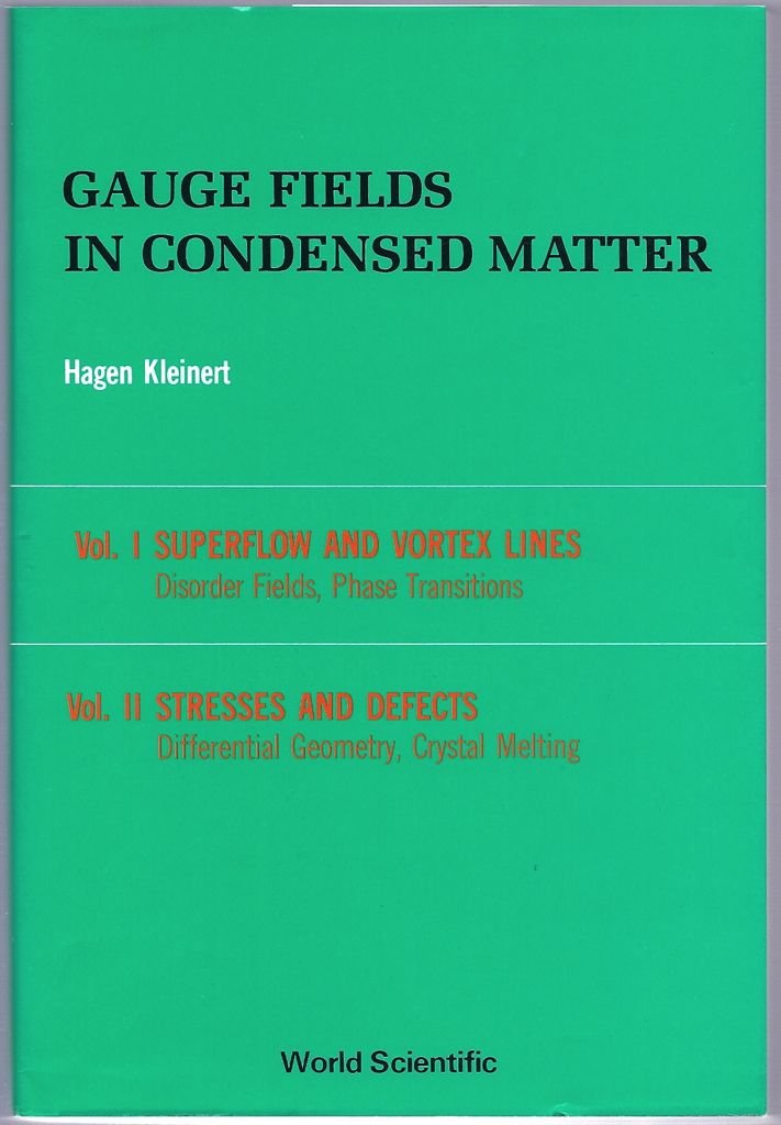 Gauge Fields in Condensed Matter (in 2 Volumes) Learning & Reference