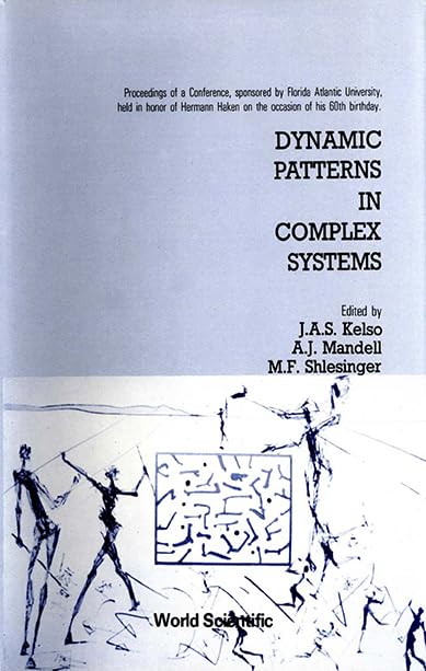 Dynamic Patterns in Complex Systems - Proceedings of the Conference in Honor of Hermann Haken's 60th Birthday Computer Science