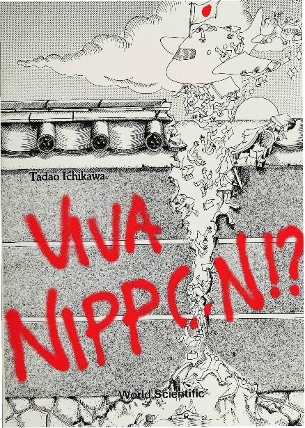 Viva Nippon!?: Ruminations on Japan's Cultural, Educational, and Industrial Institutions Leisure, Home & Garden