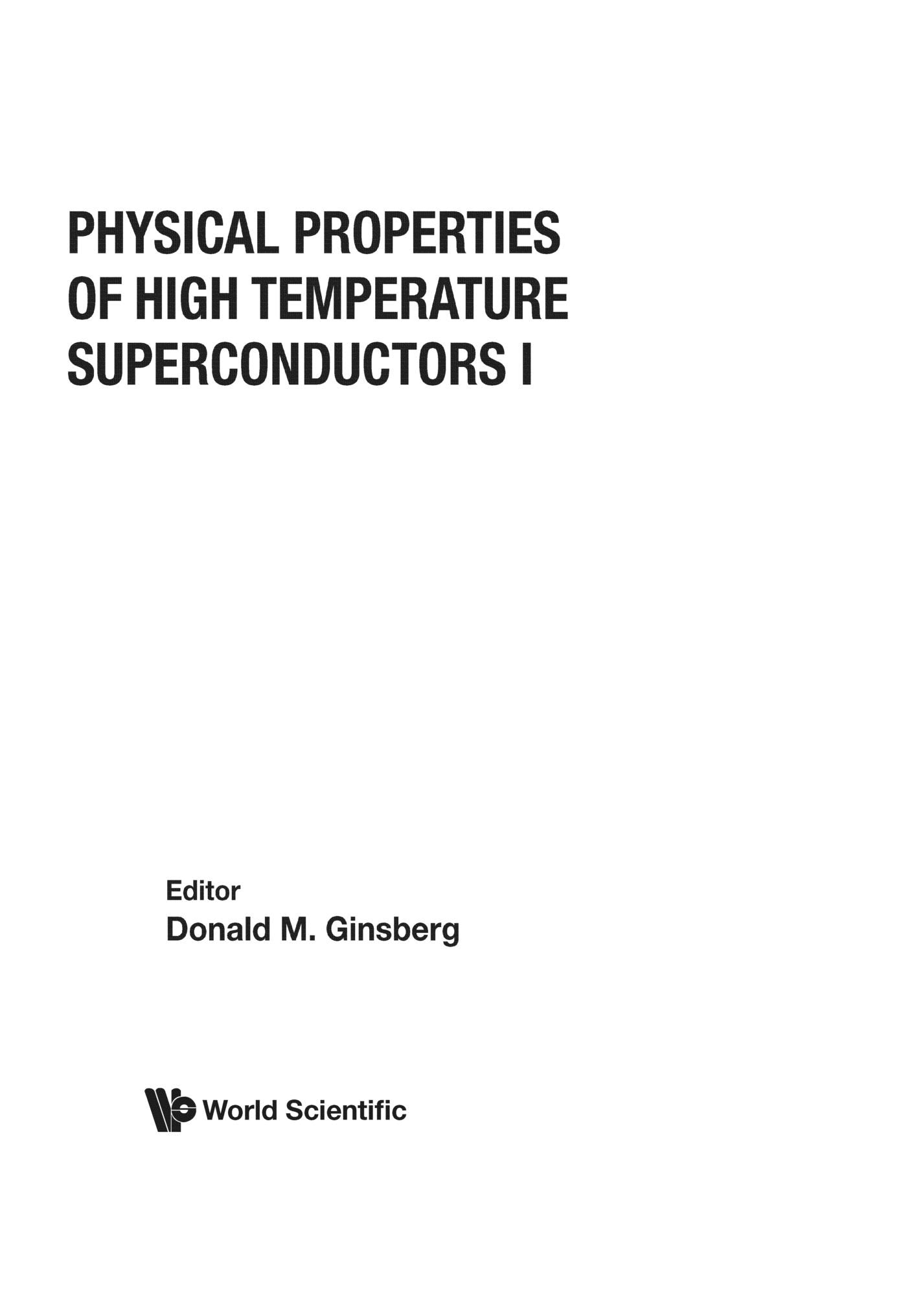 Physical Properties Of High Temperature Superconductors I (Progress in High Temperature Superconductivity) Learning & Reference