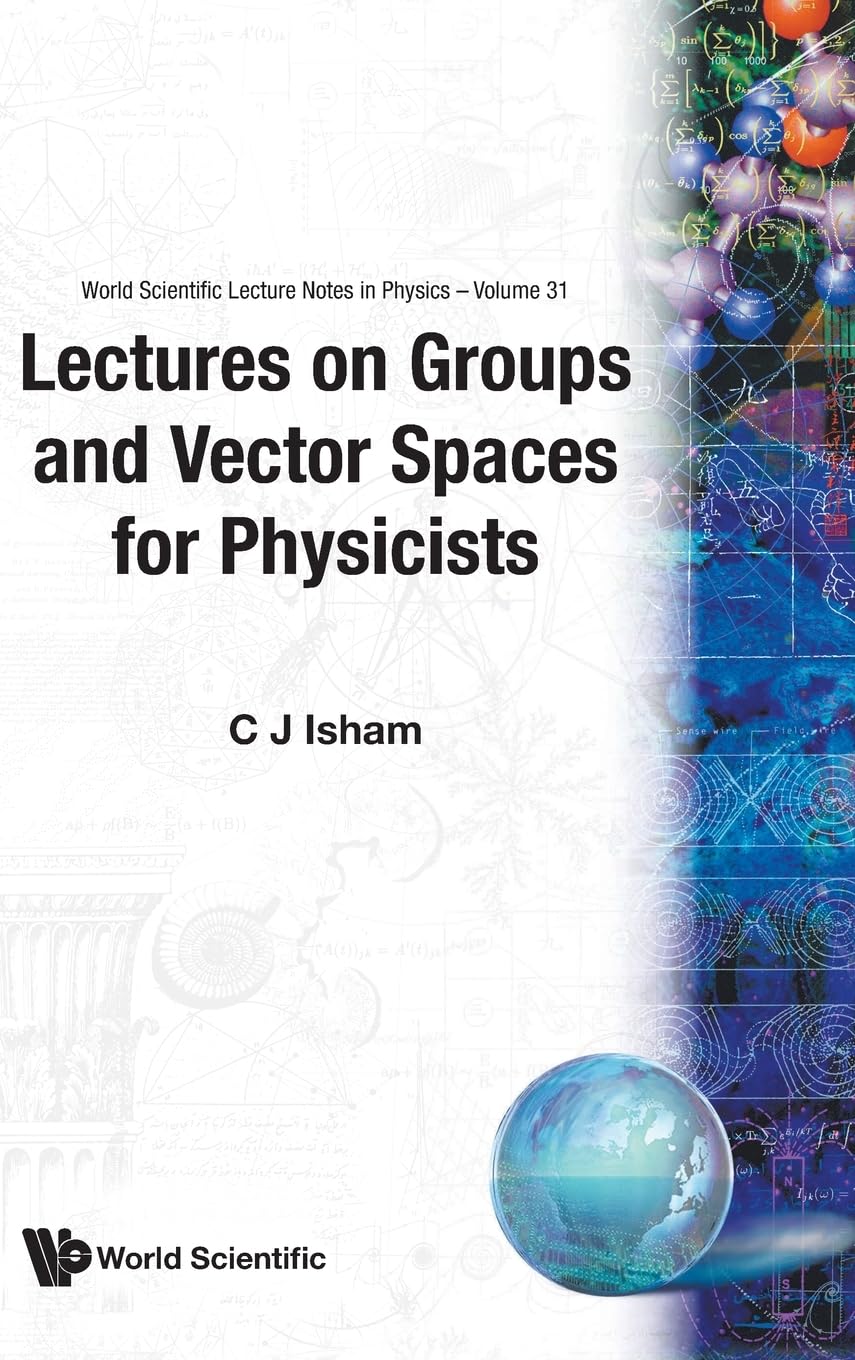 GROUPS & VECTOR SPACES FOR PHYSIC..(V31) Mathematics