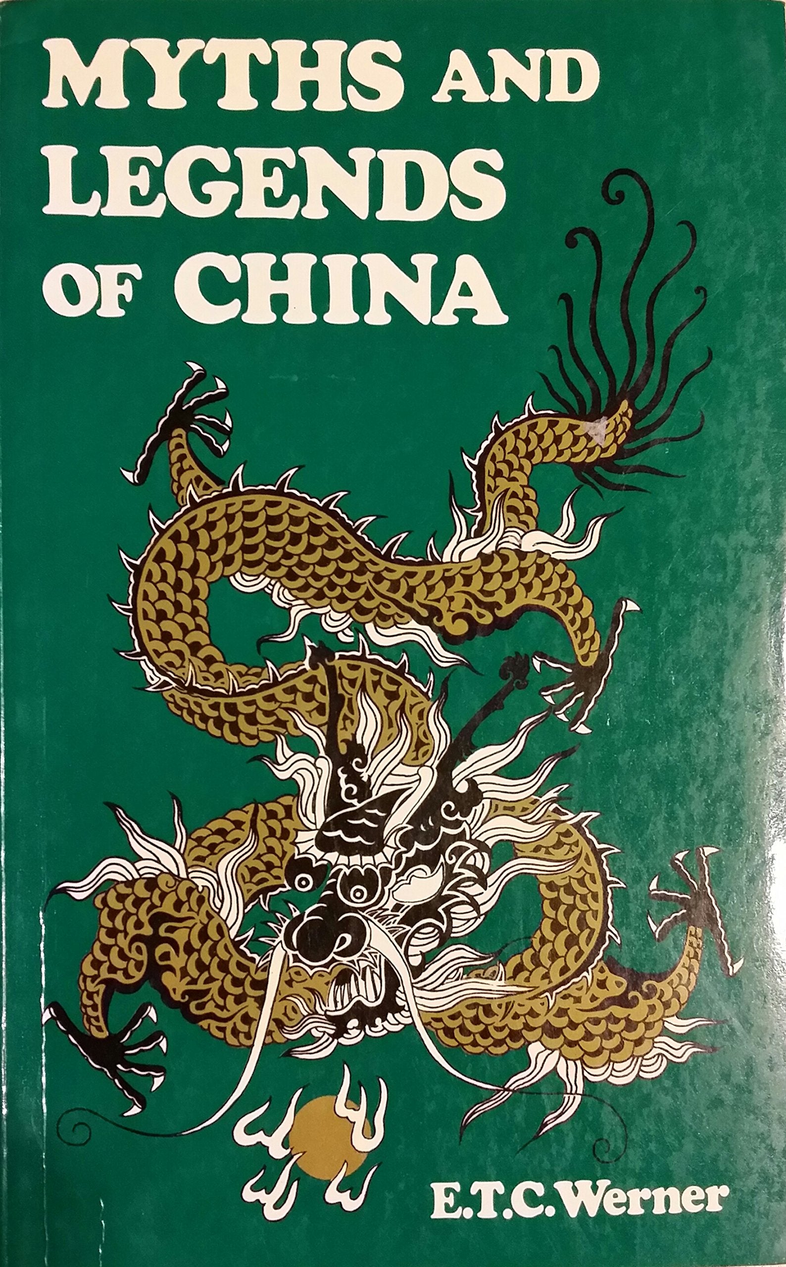 Myths and Legends of China (Classics of Oriental Folklore) Philosophy