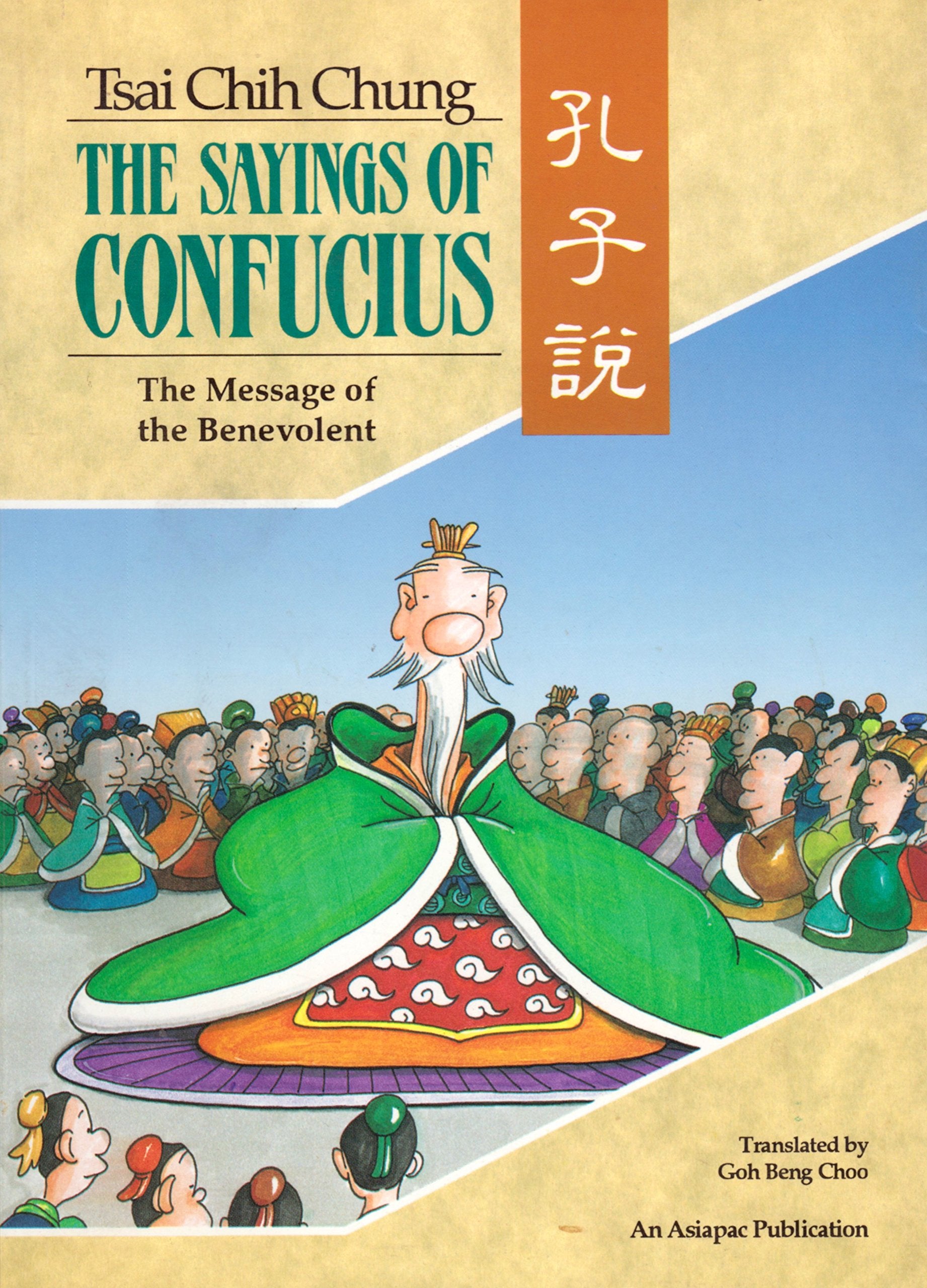 Sayings of Confucius: The Message of the Benevolent (Asiapac Comic Series) Religion & Esotericism