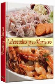 Pescados y mariscos/ Seafood Cooking & Enjoying