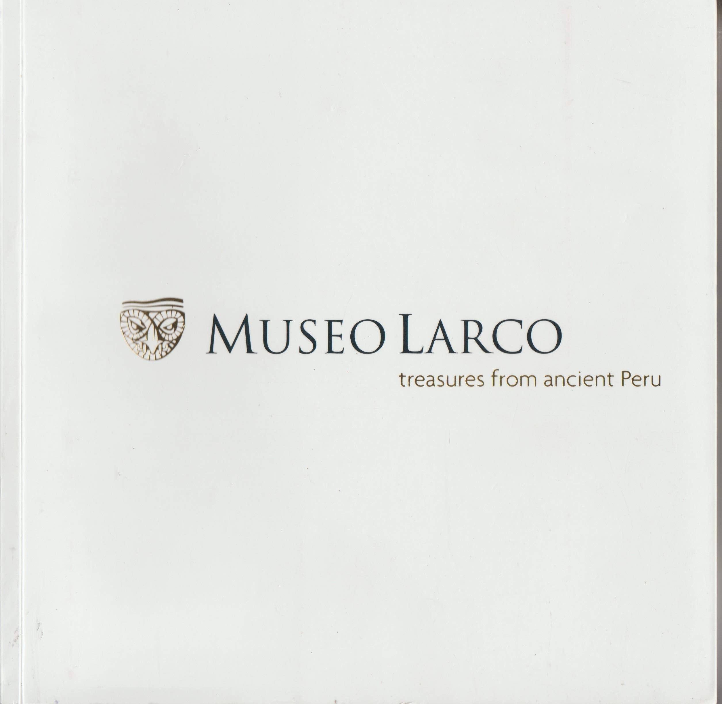 Museo Larco: Treasures from Ancient Peru Books