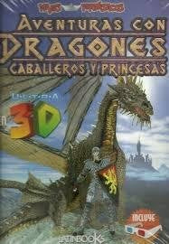 Aventuras Con Dragones; Caballeros Y Princesas Books