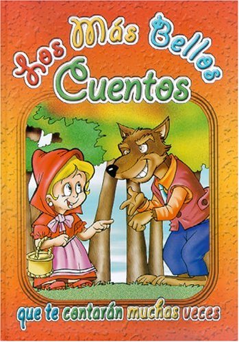 Mas Bellos Cuentos - Los Naranja/The Most Beautiful Tales - Orange book