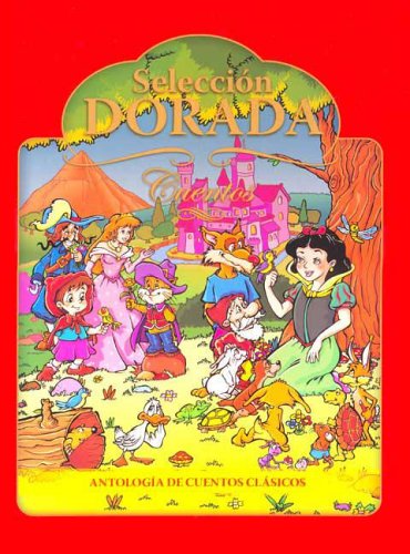 Seleccion Dorada-Cuentos/ Golden Selection-Classic Tales book