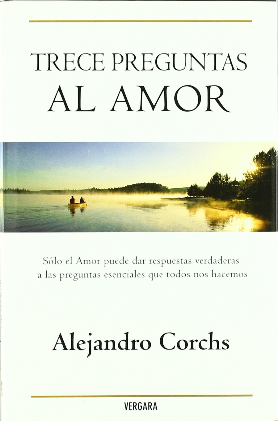 TRECE PREGUNTAS AL AMOR: DERECHOS MUNDO - EXCEPTO URUGUAY (CONTRATO URUGUAY) book