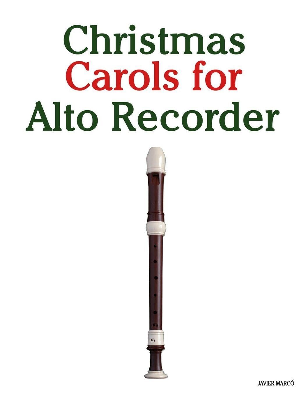 Christmas Carols for Alto Recorder Arts & Music