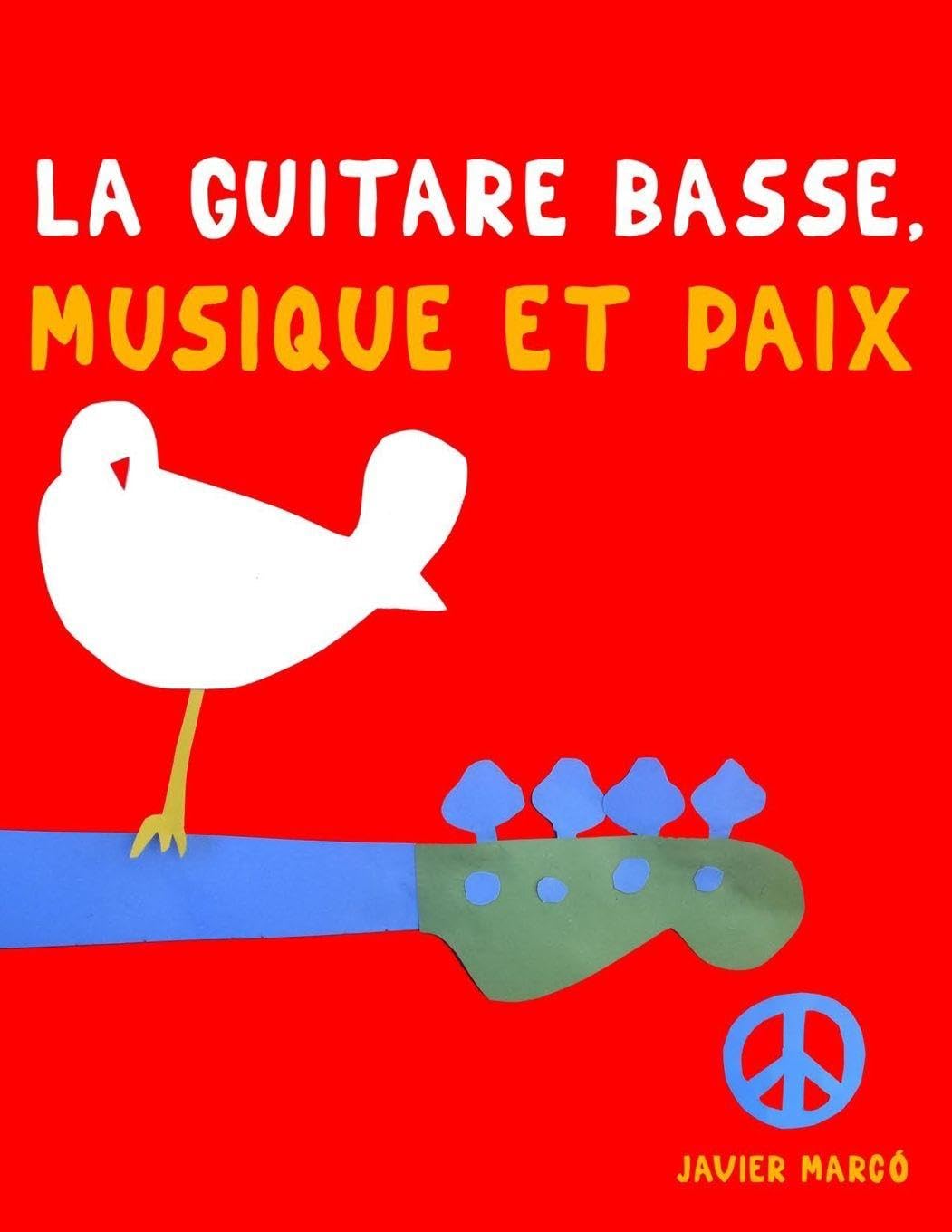 La Guitare Basse, Musique et Paix Sheet Music