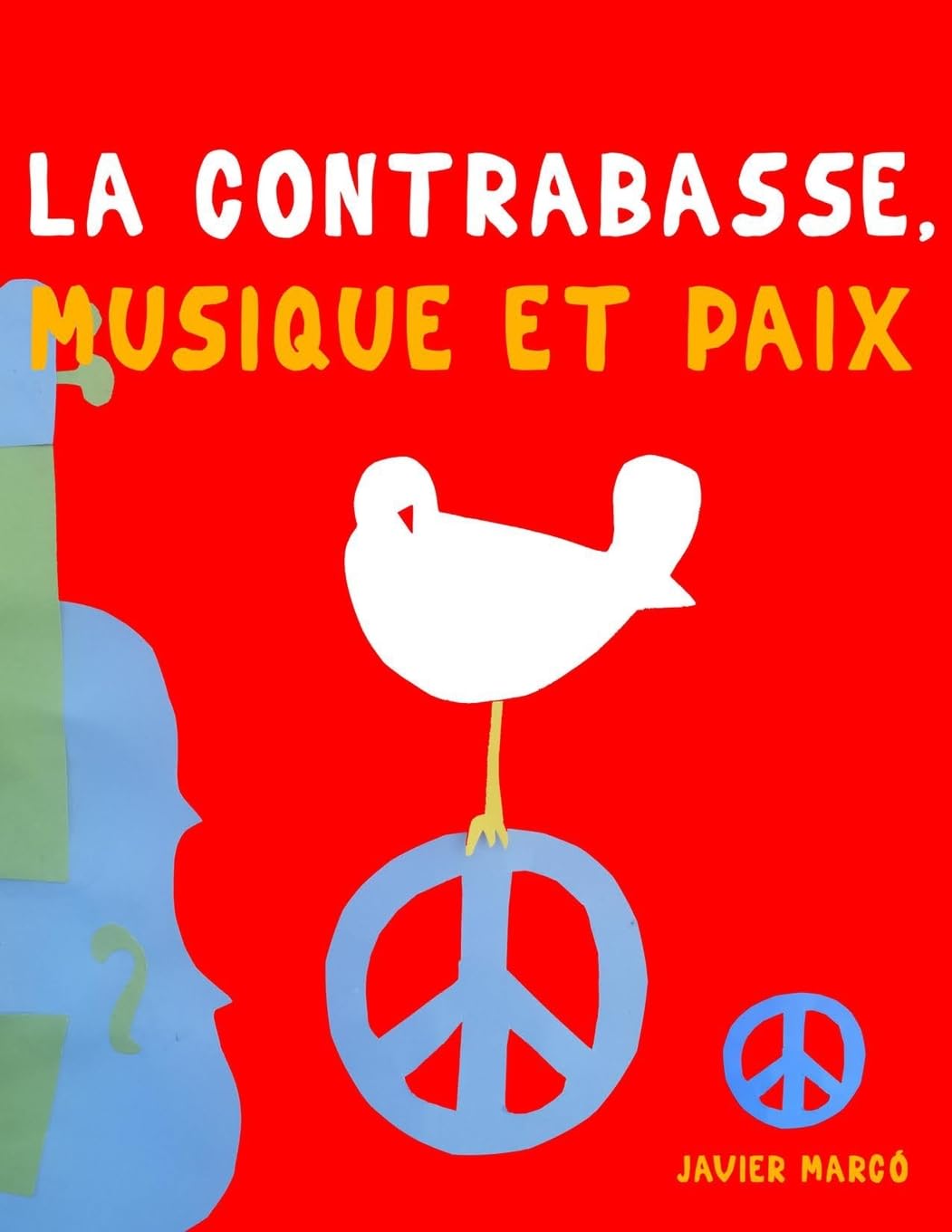 La Contrebasse, Musique et Paix Sheet Music