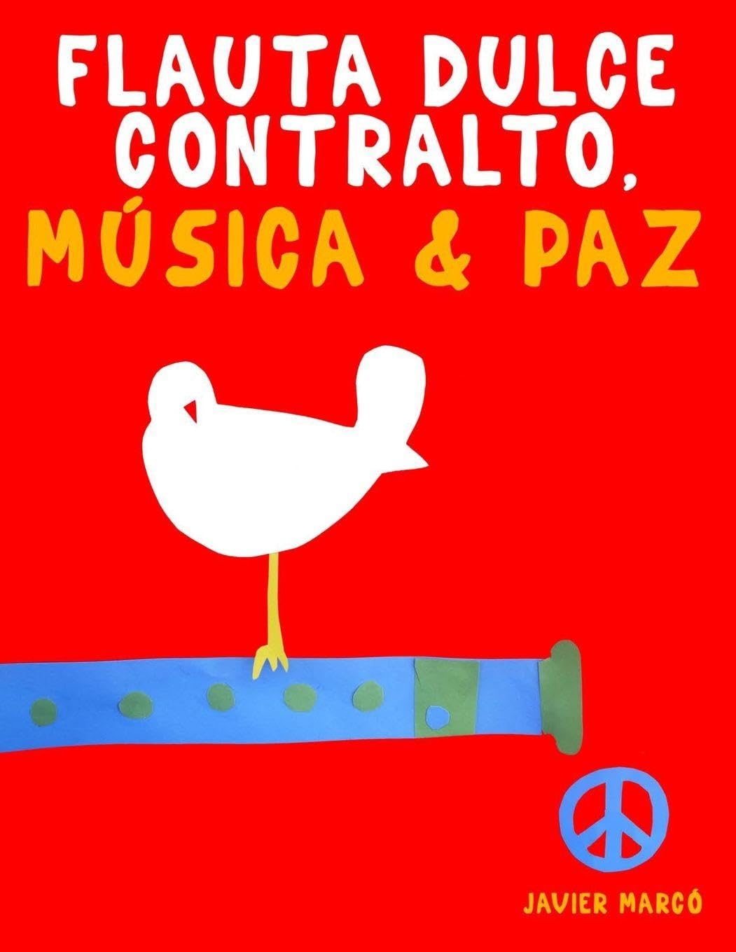 Flauta Dulce Contralto, Música & Paz Sheet Music