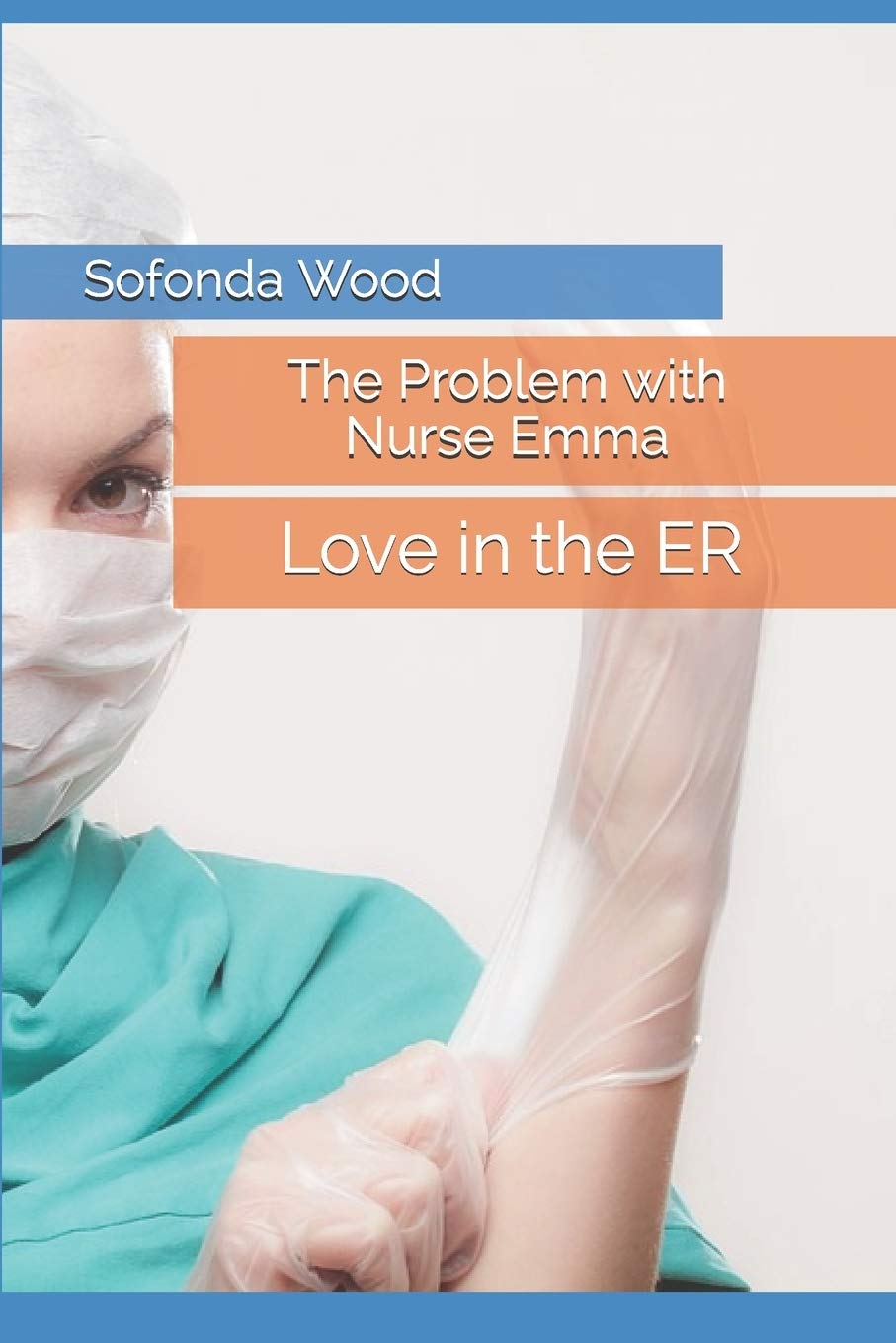 The Problem with Nurse Emma: Love in the ER Contemporary literature