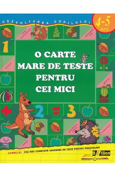 O Carte Mare De Teste Pentru Cei Mici. 4-5 Ani Novels & Short Stories